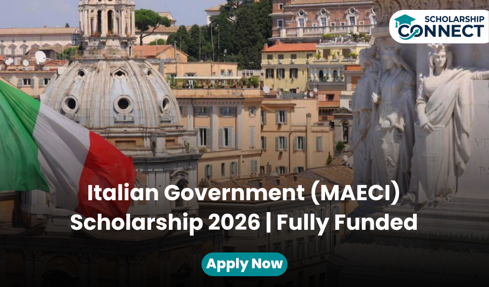 Italian Government (MAECI) Scholarship 2026 | Fully Funded