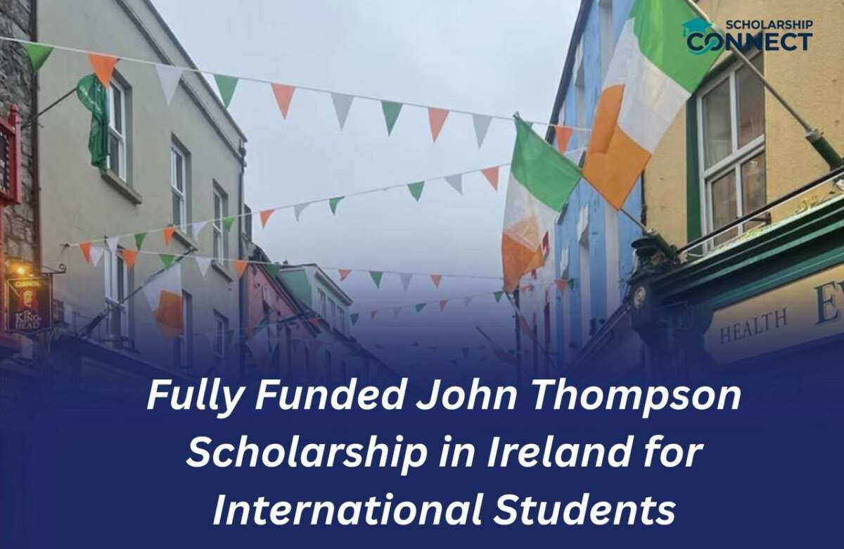 John Thompson Scholarship 2026 in Ireland | Full Tuition Fee Opportunity