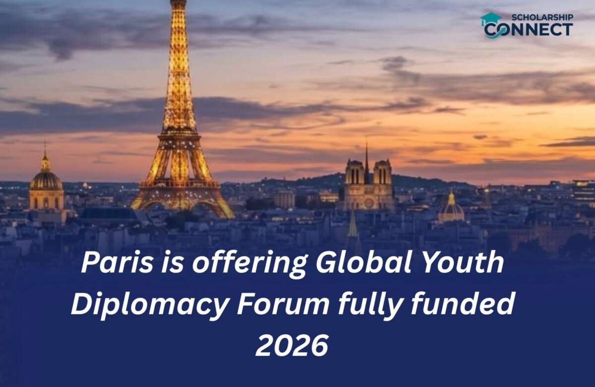 Global Youth Diplomacy Forum 2026 in Paris, France | Fully Funded International Opportunity