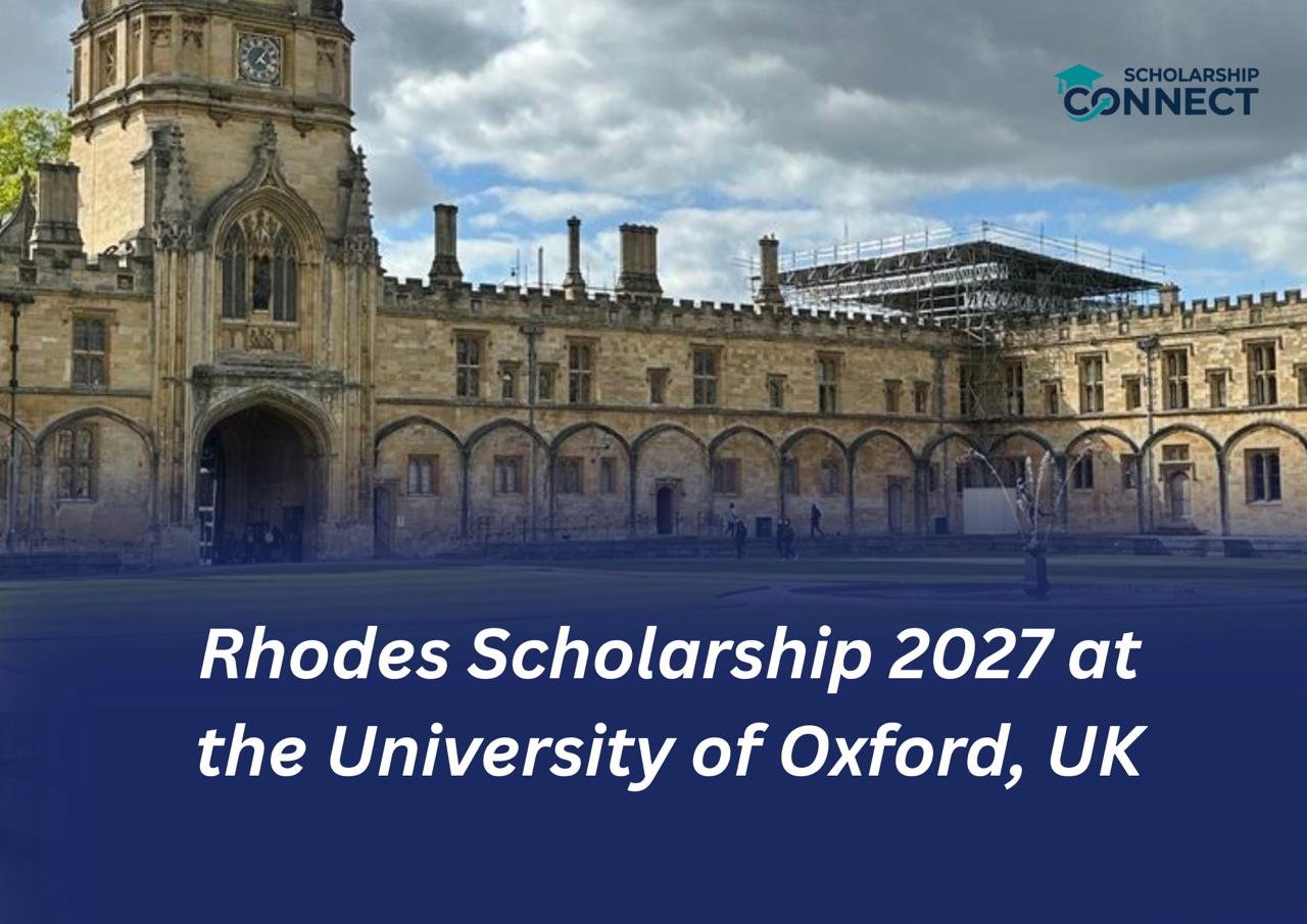  Rhodes Scholarship 2027 at the University of Oxford in UK