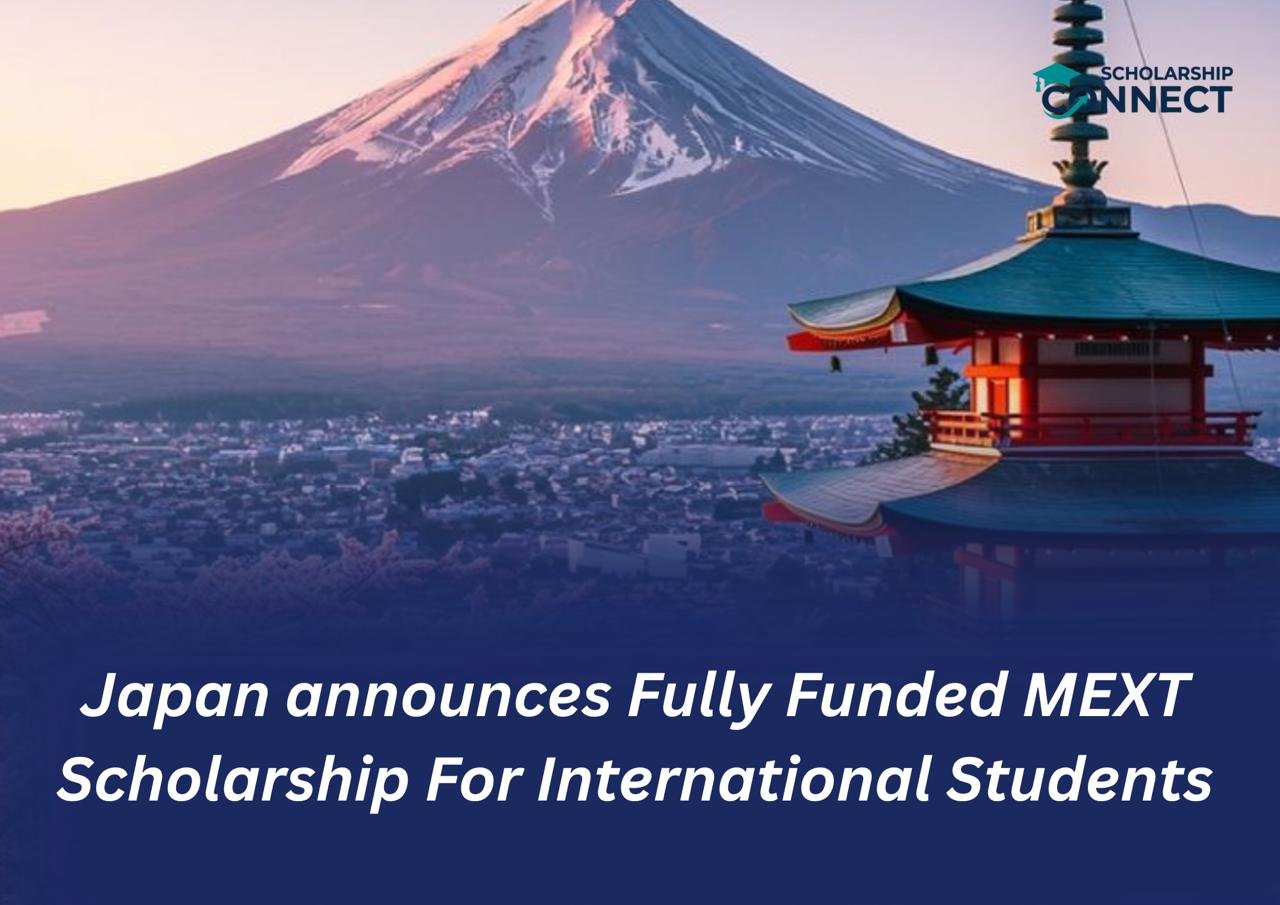  MEXT Japanese Government Scholarship 2025-26 in Japan | Without IELTS