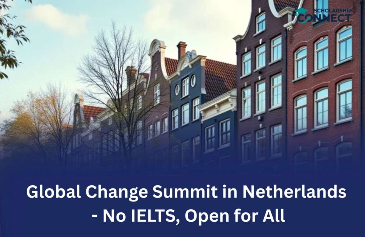Global Change Summit 2026 in Amsterdam, Netherlands | Fully Funded Opportunity
